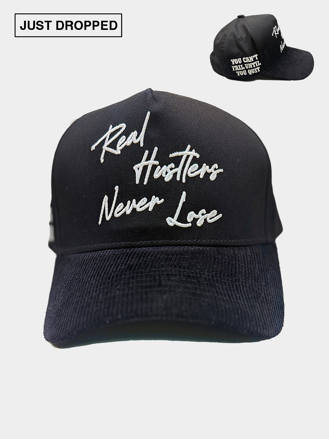 Real Hustlers Never Lose - Black/Black (Corduroy)